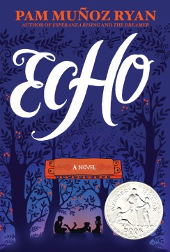 Paul Muñoz Ryan. Echo Book Cover.